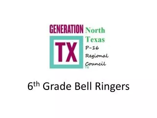 6 th Grade Bell Ringers