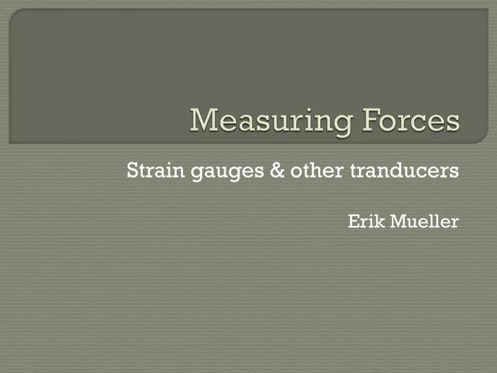 measuring forces