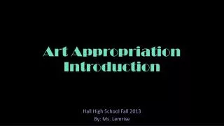 Art Appropriation Introduction