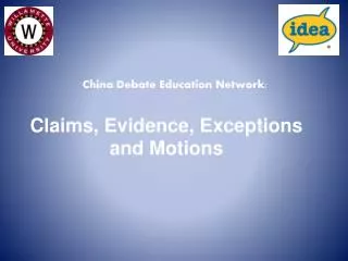 Claims, Evidence, Exceptions and Motions