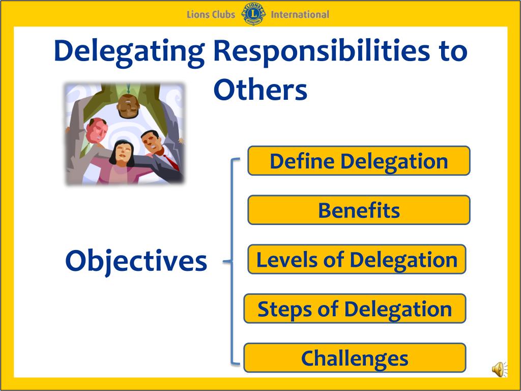 PPT - Delegating Responsibilities to Others PowerPoint Presentation ...