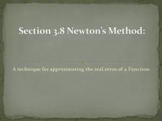 section 3 8 newton s method