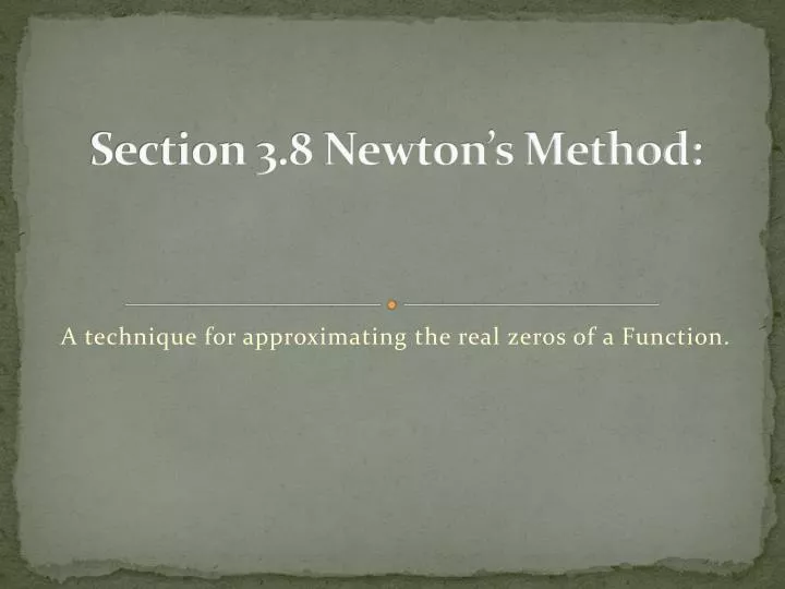 section 3 8 newton s method