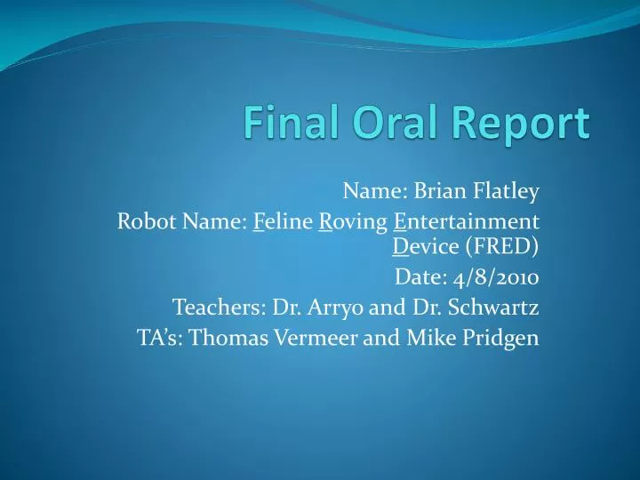 final oral report