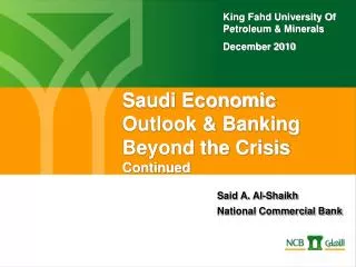 Saudi Economic Outlook &amp; Banking Beyond the Crisis Continued