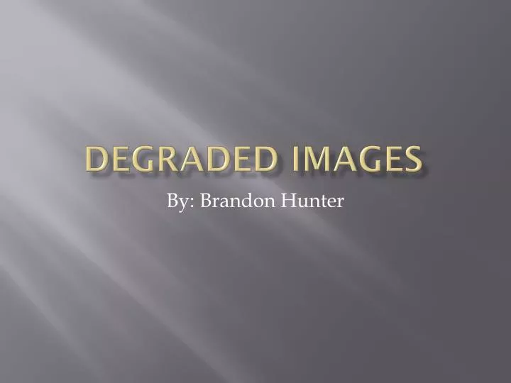 degraded images