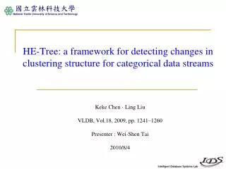 HE-Tree: a framework for detecting changes in clustering structure for categorical data streams