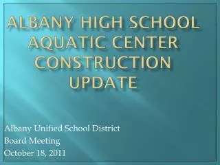 Albany High School Aquatic Center Construction Update