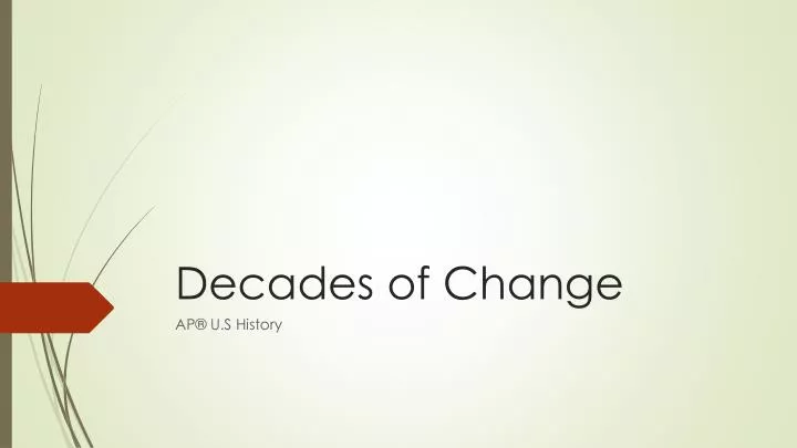 decades of change