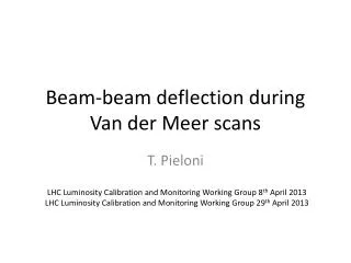 Beam -beam deflection during Van der Meer scans
