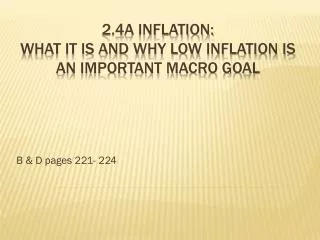 2.4A Inflation: What it is and Why low inflation is an important macro goal