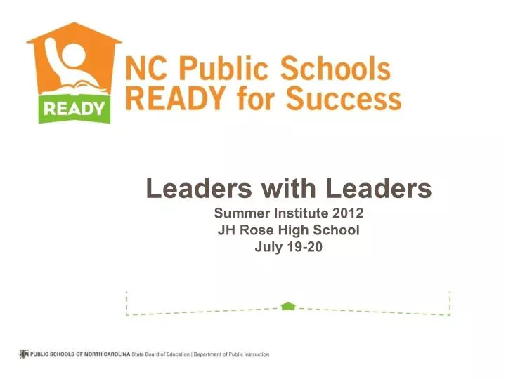 leaders with leaders summer institute 2012 jh rose high school july 19 20
