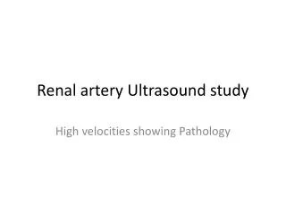 Renal artery Ultrasound study