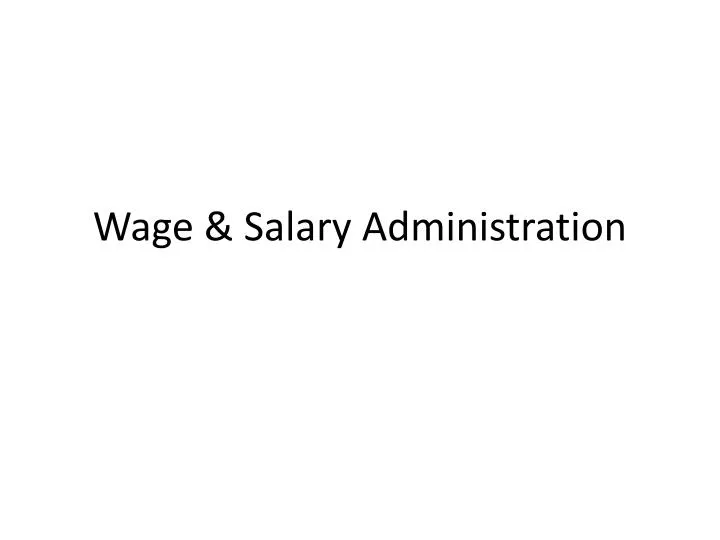 wage salary administration
