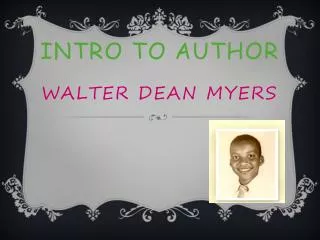 intro to author walter dean myers