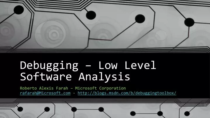 debugging low level software analysis