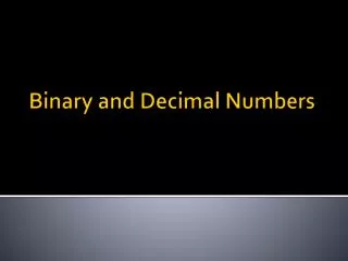 Binary and Decimal Numbers