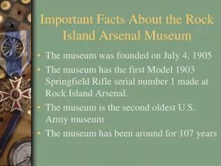 Important Facts About the Rock Island Arsenal Museum