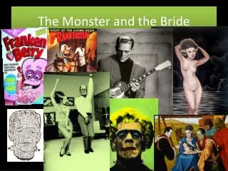 The Monster and the Bride
