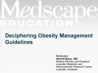 Deciphering Obesity Management Guidelines