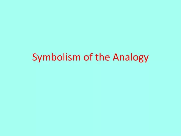 symbolism of the analogy