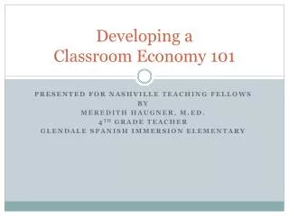 Developing a Classroom Economy 101