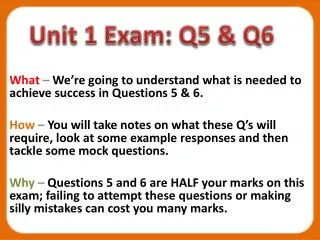 Unit 1 Exam: Q5 &amp; Q6
