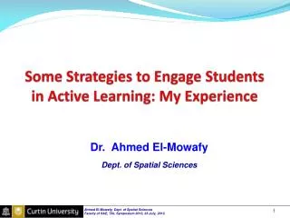 Some Strategies to Engage Students in Active Learning: My Experience