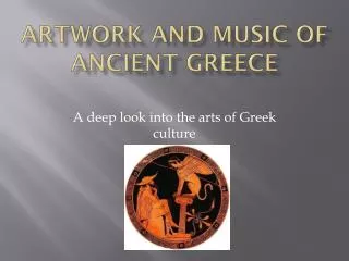 Artwork and Music of Ancient greece