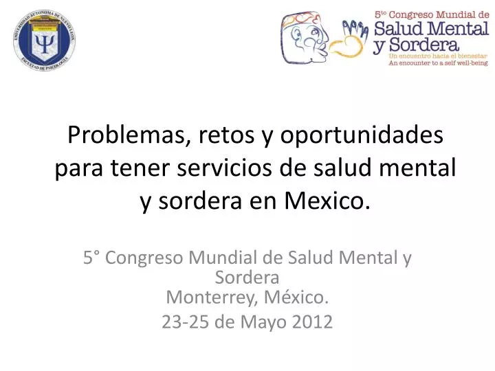 problemas retos y oportunidades para tener servicios de salud mental y sordera en mexico