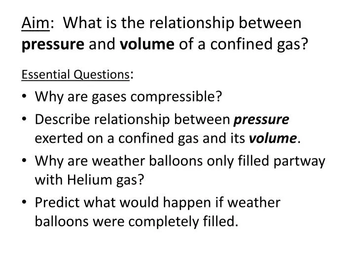 aim what is the relationship between pressure and volume of a confined gas