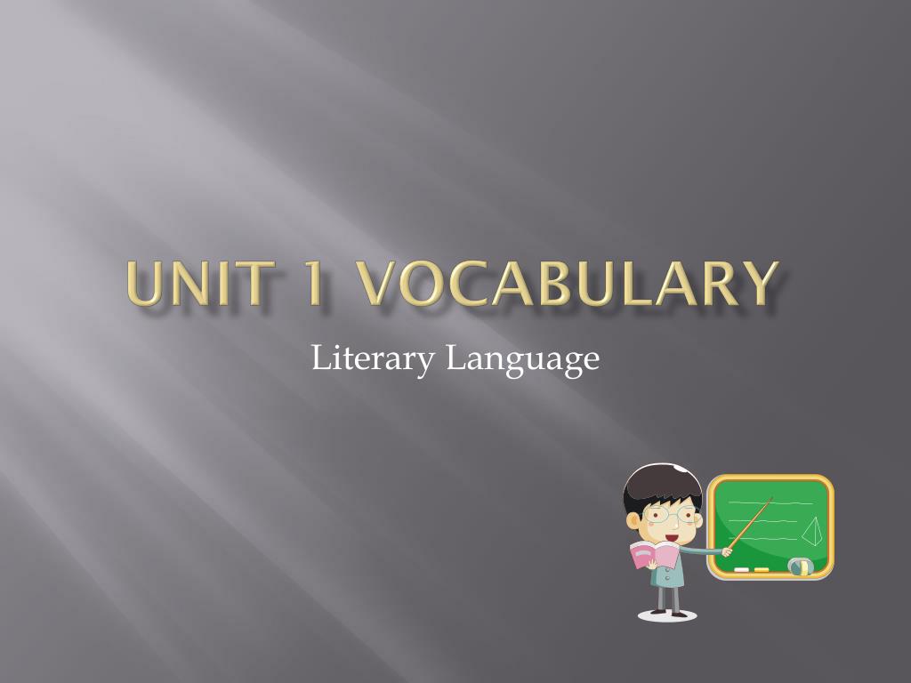 PPT - Unit 1 Vocabulary PowerPoint Presentation, free download - ID:2930745