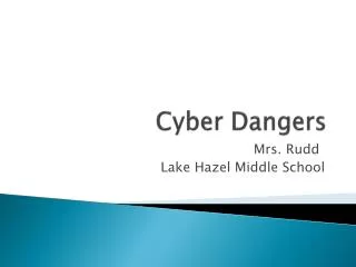 Cyber Dangers