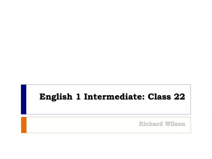 english 1 intermediate class 22