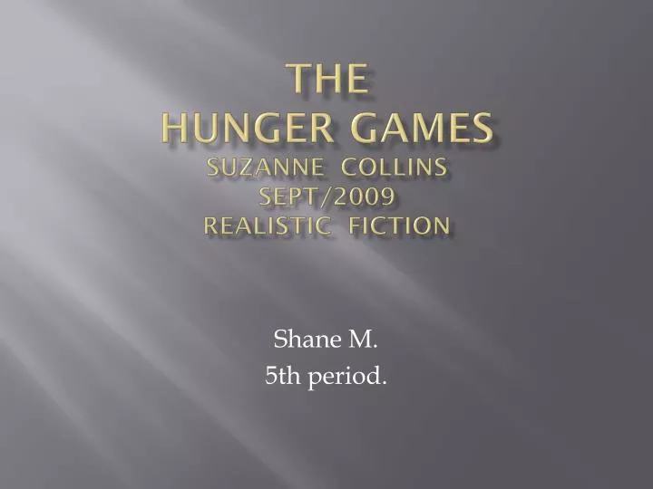 the hunger games suzanne collins sept 2009 realistic fiction