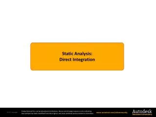 Static Analysis: Direct Integration