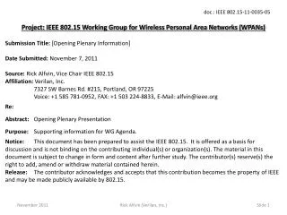 Project: IEEE 802.15 Working Group for Wireless Personal Area Networks (WPANs)