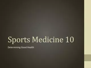 Sports Medicine 10