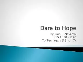 Dare to Hope