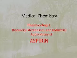 Medical Chemistry
