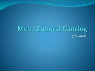 Multi-Cultural Dancing