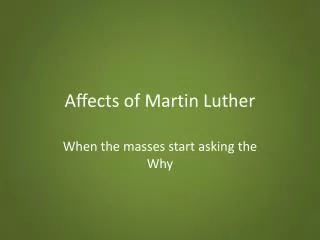 Affects of Martin Luther
