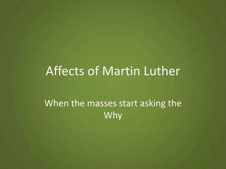 affects of martin luther