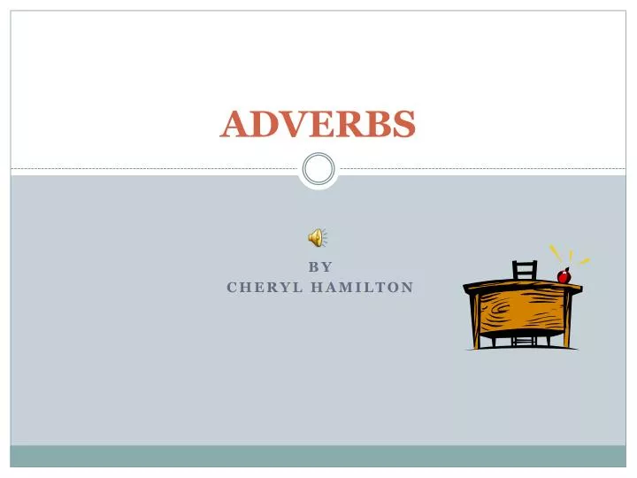 adverbs