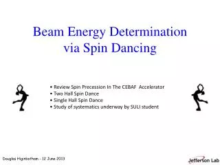 Beam Energy Determination via Spin Dancing