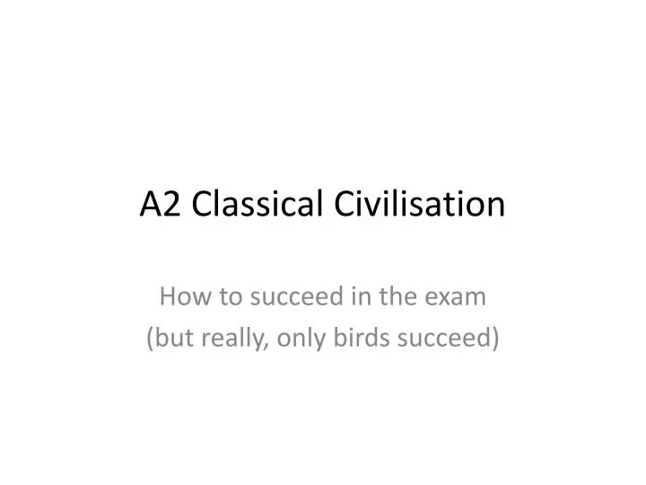 a2 classical civilisation