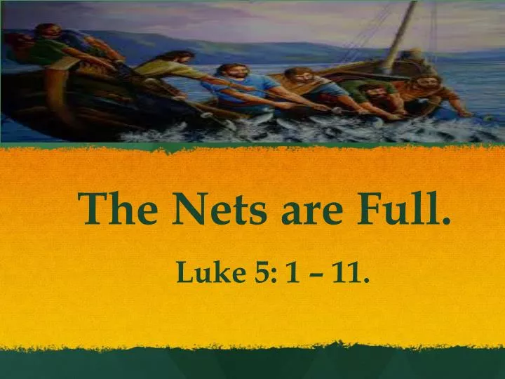 the nets are full