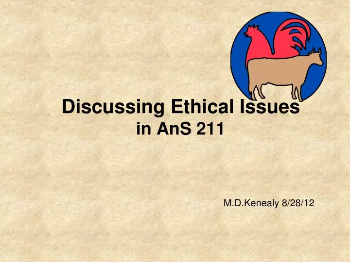 discussing ethical issues in ans 211