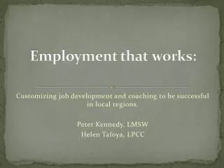 Employment that works:
