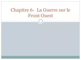 chapitre 6 la guerre sur le front ouest